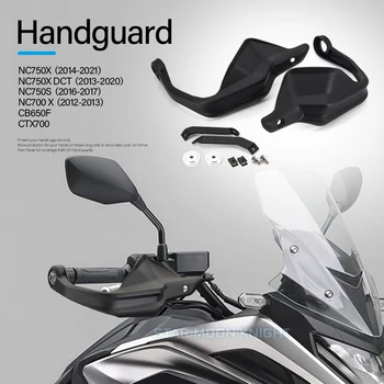 Za Honda NC 750 X NC700X NC750S CB650F CTX700 NC750X Motocikel Pribor Handguard Ščit Roko Stražar, Zaščitnik Vetrobransko steklo